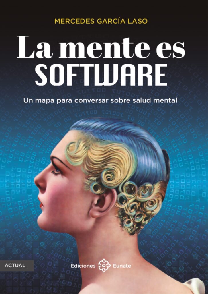 portada del libro La mente es software (subtítulo: un mapa para conversar sobre salud mental)